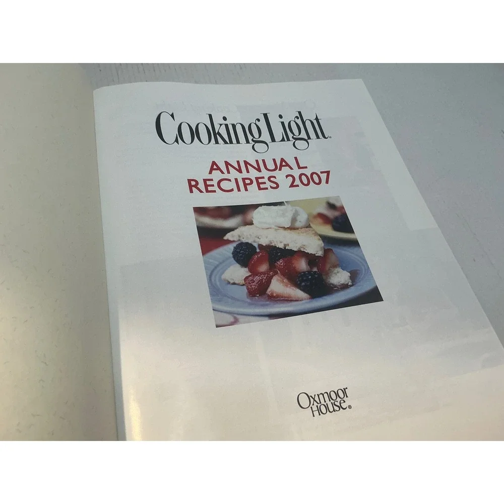 Cooking Light Annual Recipes 2007 Hardcover Cookbook Over 1000 Recipes Healthy